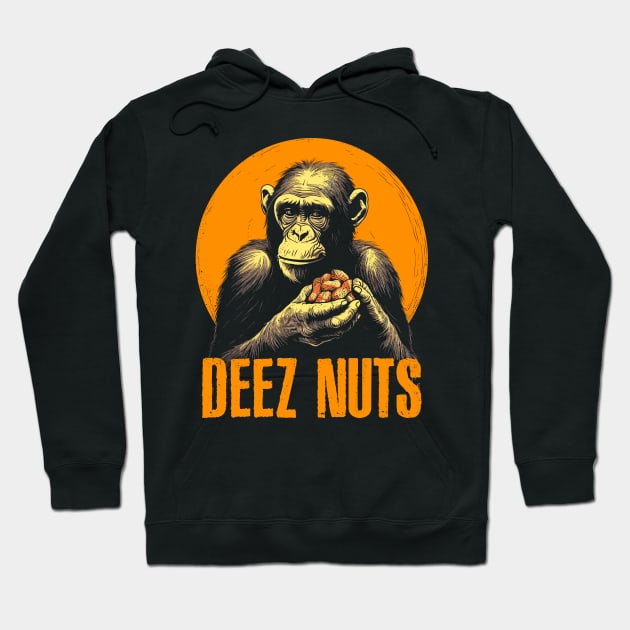 Deez Nuts Chimp Humor Hoodie by DankFutura
